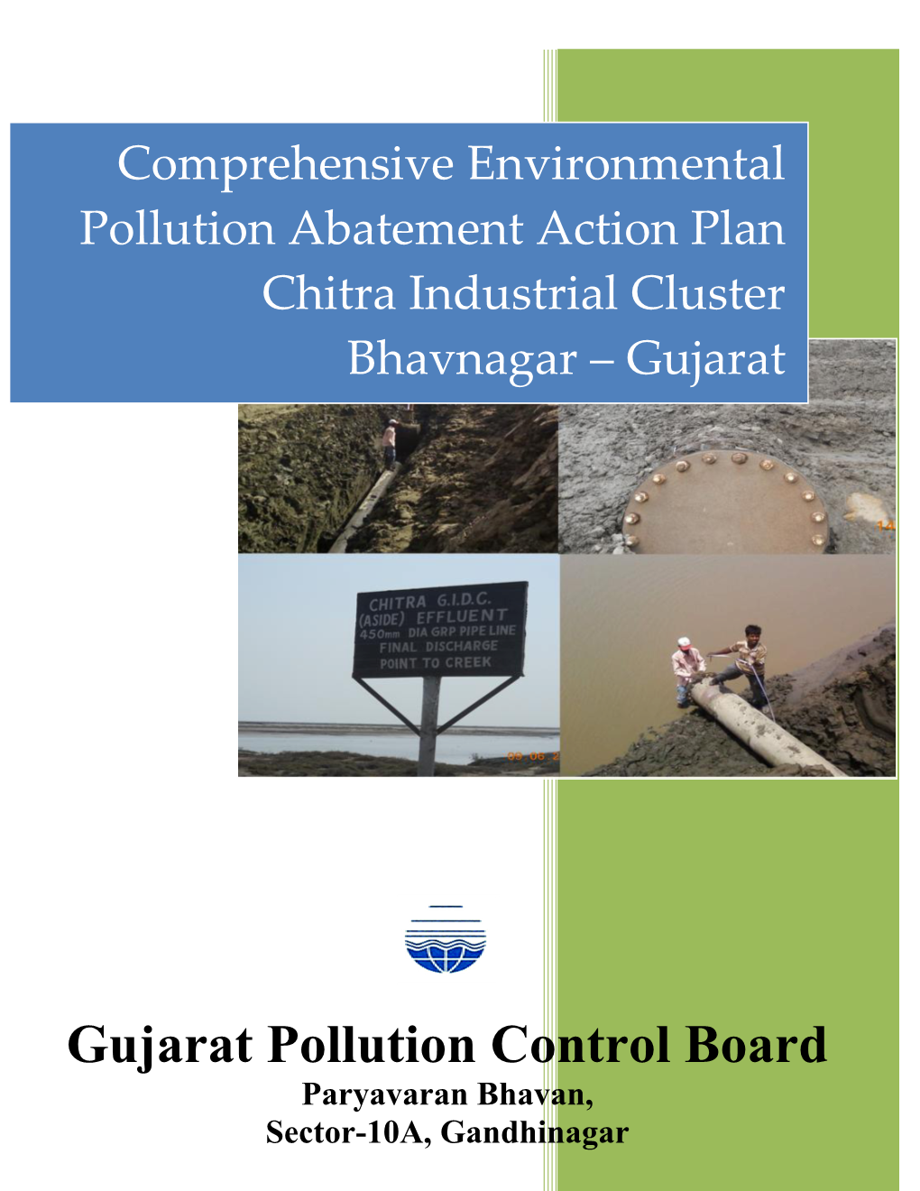 Gujarat Pollution Control Board Paryavaran Bhavan, Sector-10A, Gandhinagar