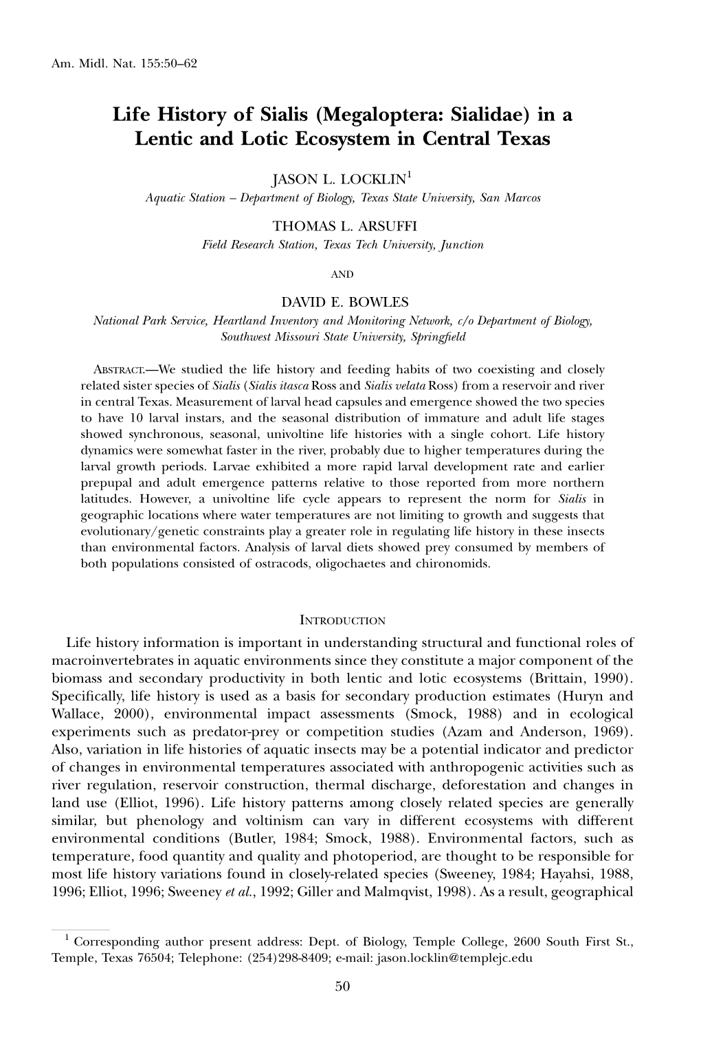 Life History of Sialis (Megaloptera: Sialidae) in a Lentic and Lotic Ecosystem in Central Texas