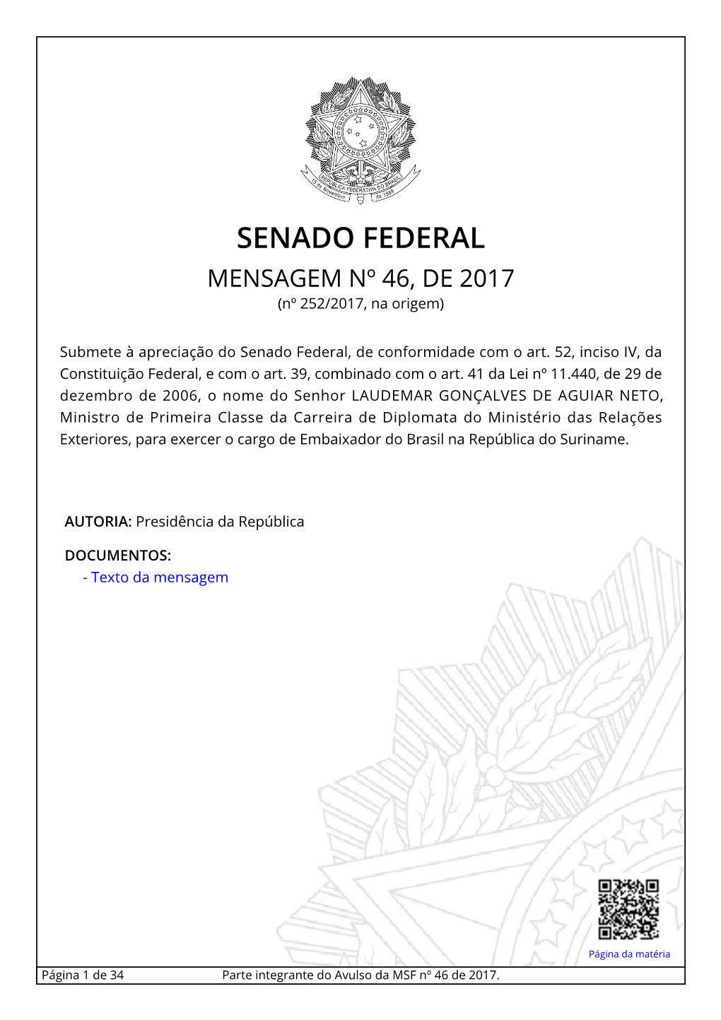 MENSAGEM Nº 46, DE 2017 (Nº 252/2017, Na Origem)