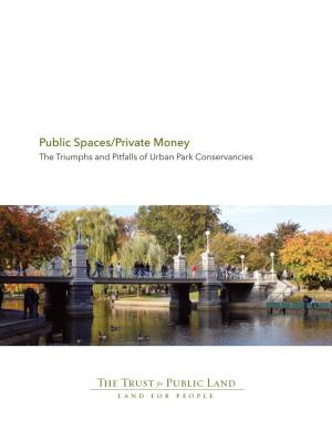 Public Spaces/Private Money – the Triumphs and Pitfalls of Urban Park Conservancies