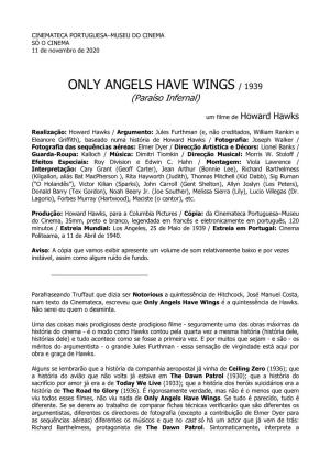 ONLY ANGELS HAVE WINGS / 1939 (Paraíso Infernal)