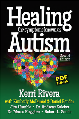 Healing the Symptoms Known As Autism Is Not Intended As Medical Advice
