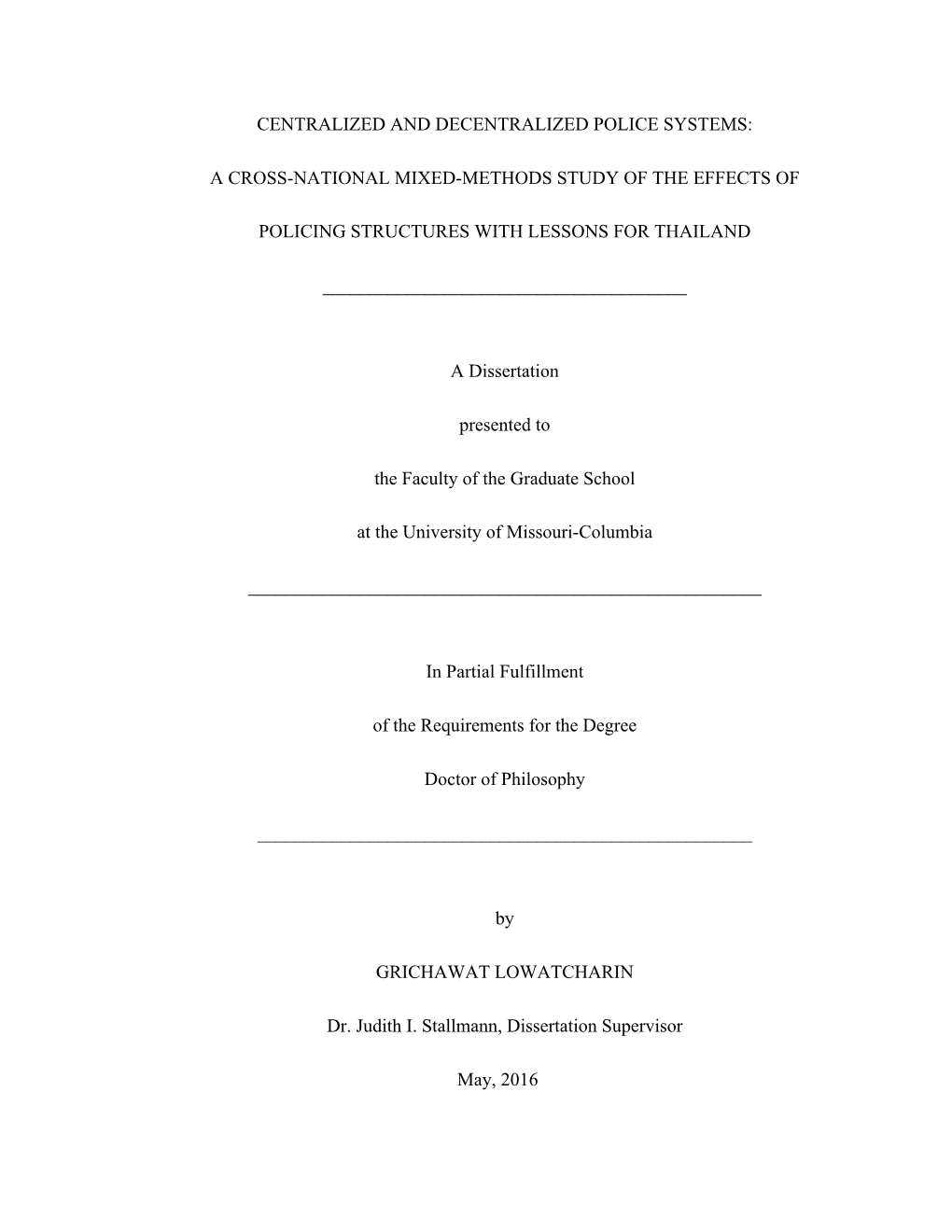 Centralized and Decentralized Police Systems: a Cross-National Mixed-Methods Study of the Effects of Policing Structures with Le