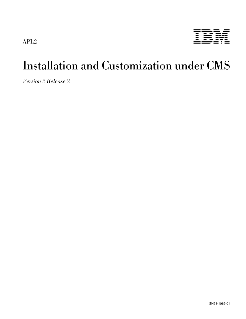 APL2 Installation and Customization Under CMS