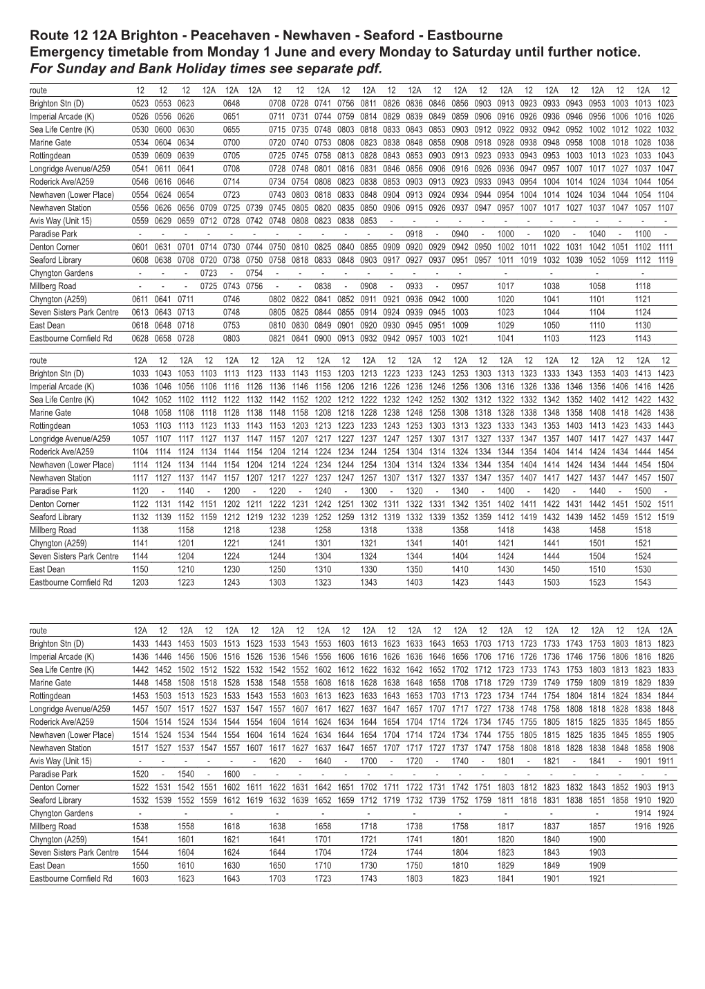 Route 12 12A Brighton - Peacehaven - Newhaven - Seaford - Eastbourne Emergency Timetable from Monday 1 June and Every Monday to Saturday Until Further Notice