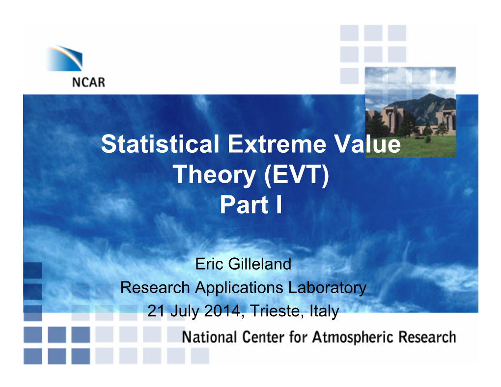 Statistical Extreme Value Theory (EVT) Part I