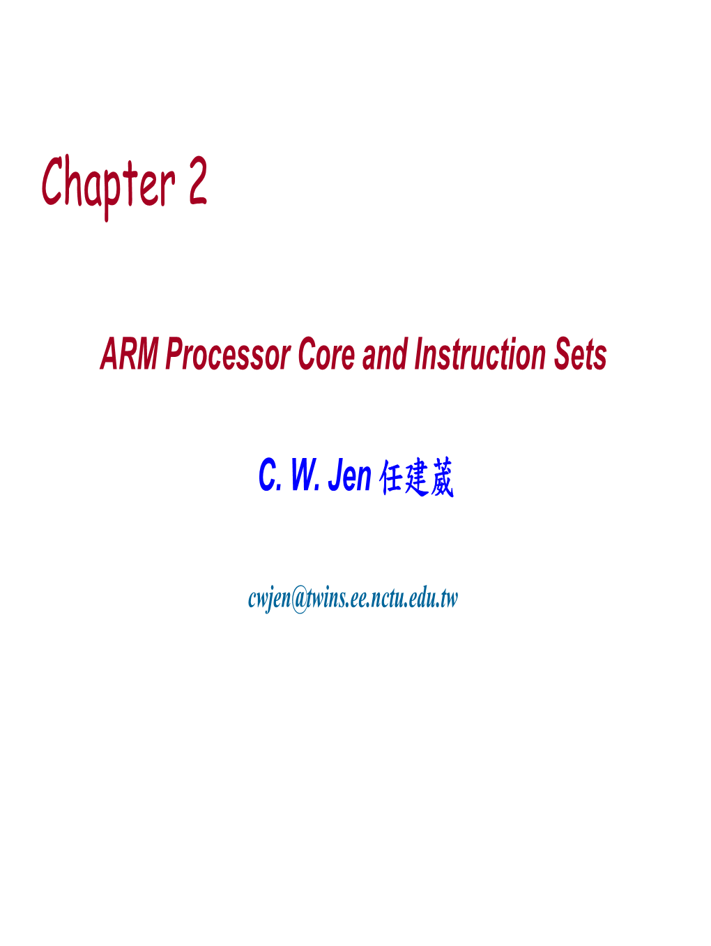 ARM Processor Core and Instruction Sets
