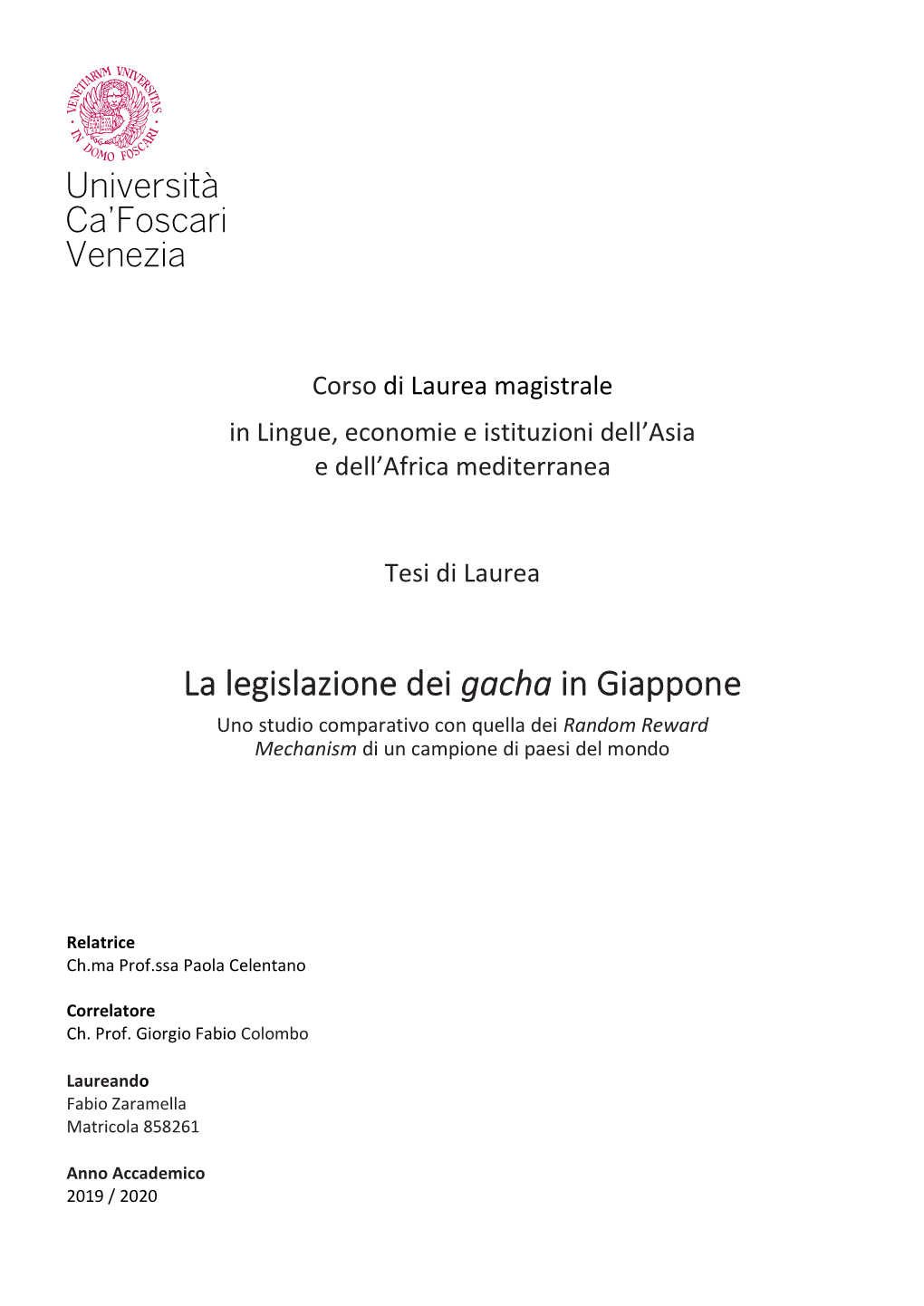 La Legislazione Dei Gacha in Giappone Uno Studio Comparativo Con Quella Dei Random Reward Mechanism Di Un Campione Di Paesi Del Mondo