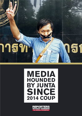 Media Hounded by Junta Since 2014 Coup