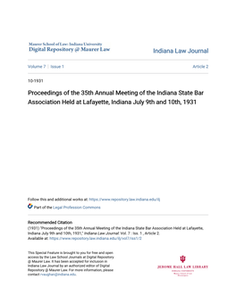 Proceedings of the 35Th Annual Meeting of the Indiana State Bar Association Held at Lafayette, Indiana July 9Th and 10Th, 1931