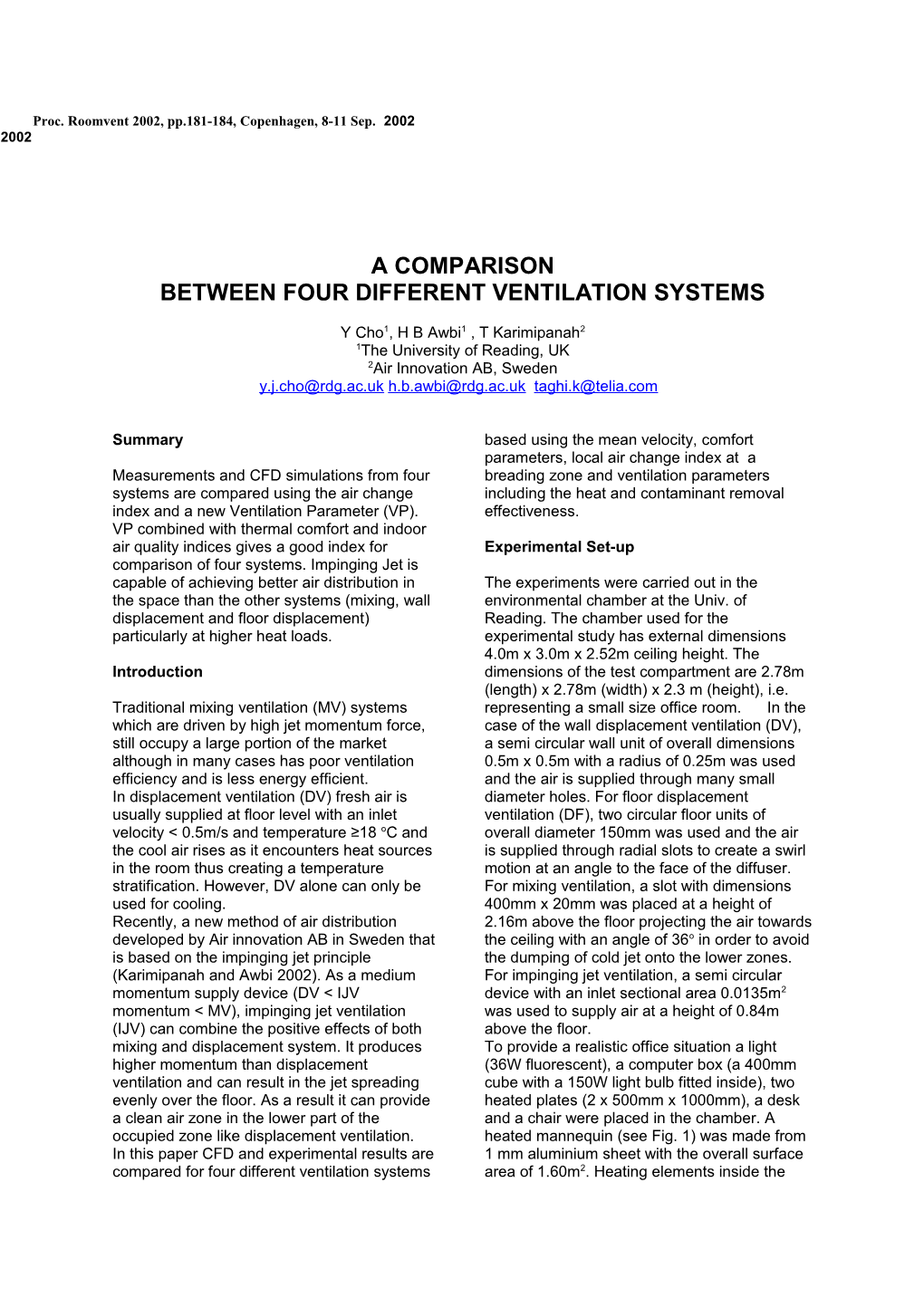 Between Four Different Ventilation Systems