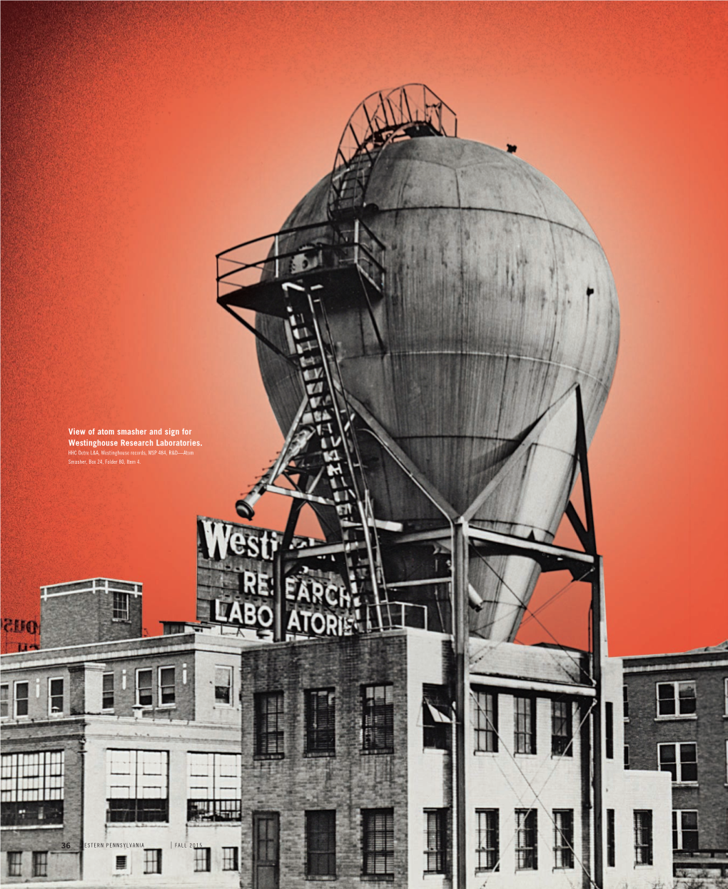 View of Atom Smasher and Sign for Westinghouse Research Laboratories