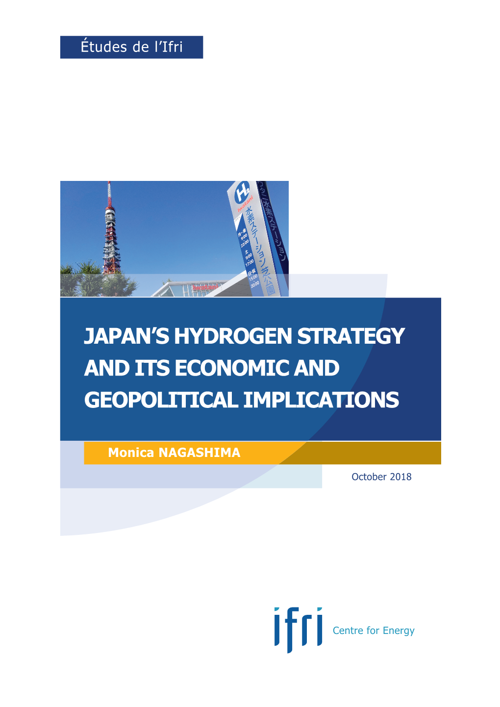 Japan's Hydrogen Strategy and Its Economic and Geopolitical