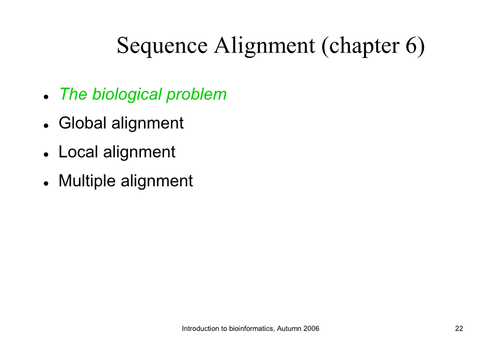 Sequence Alignment (Chapter 6)