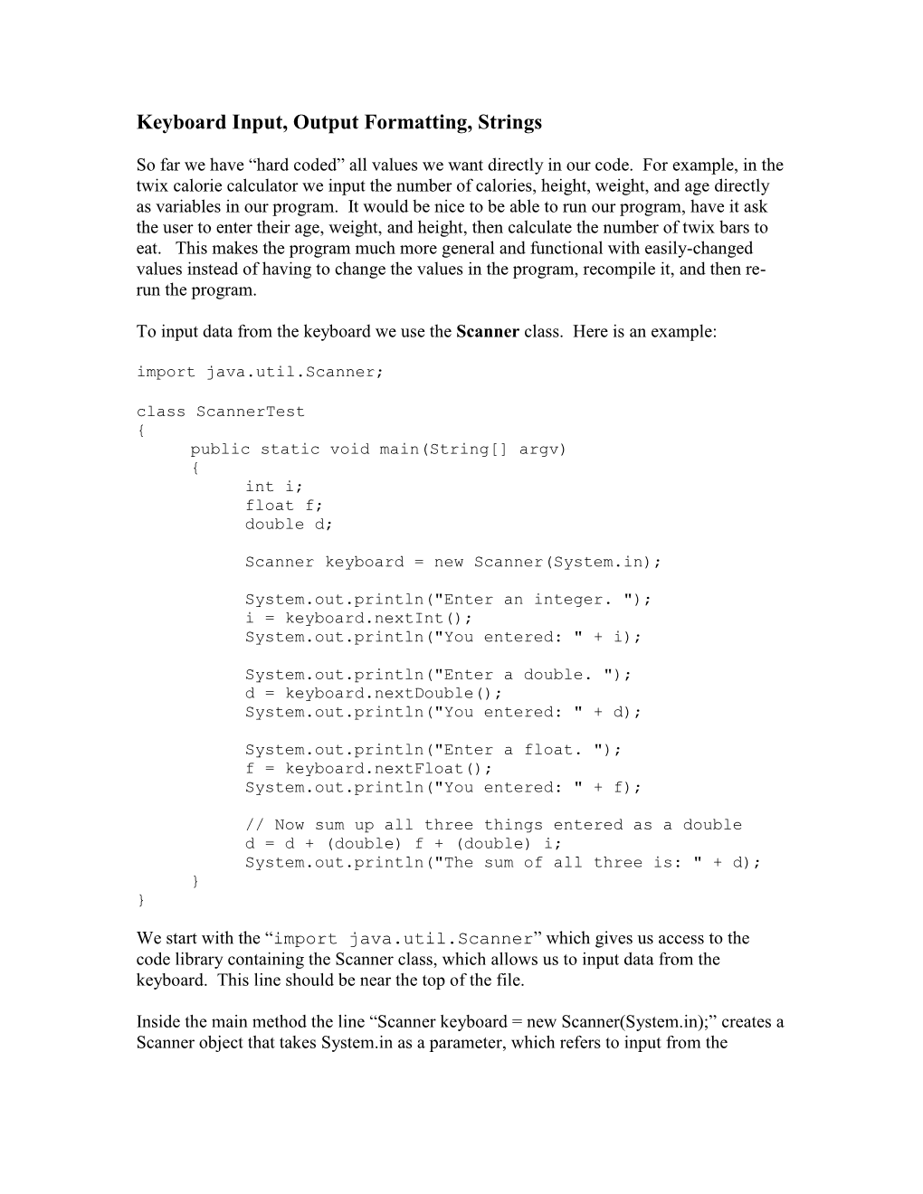 Keyboard Input, Output Formatting, Strings