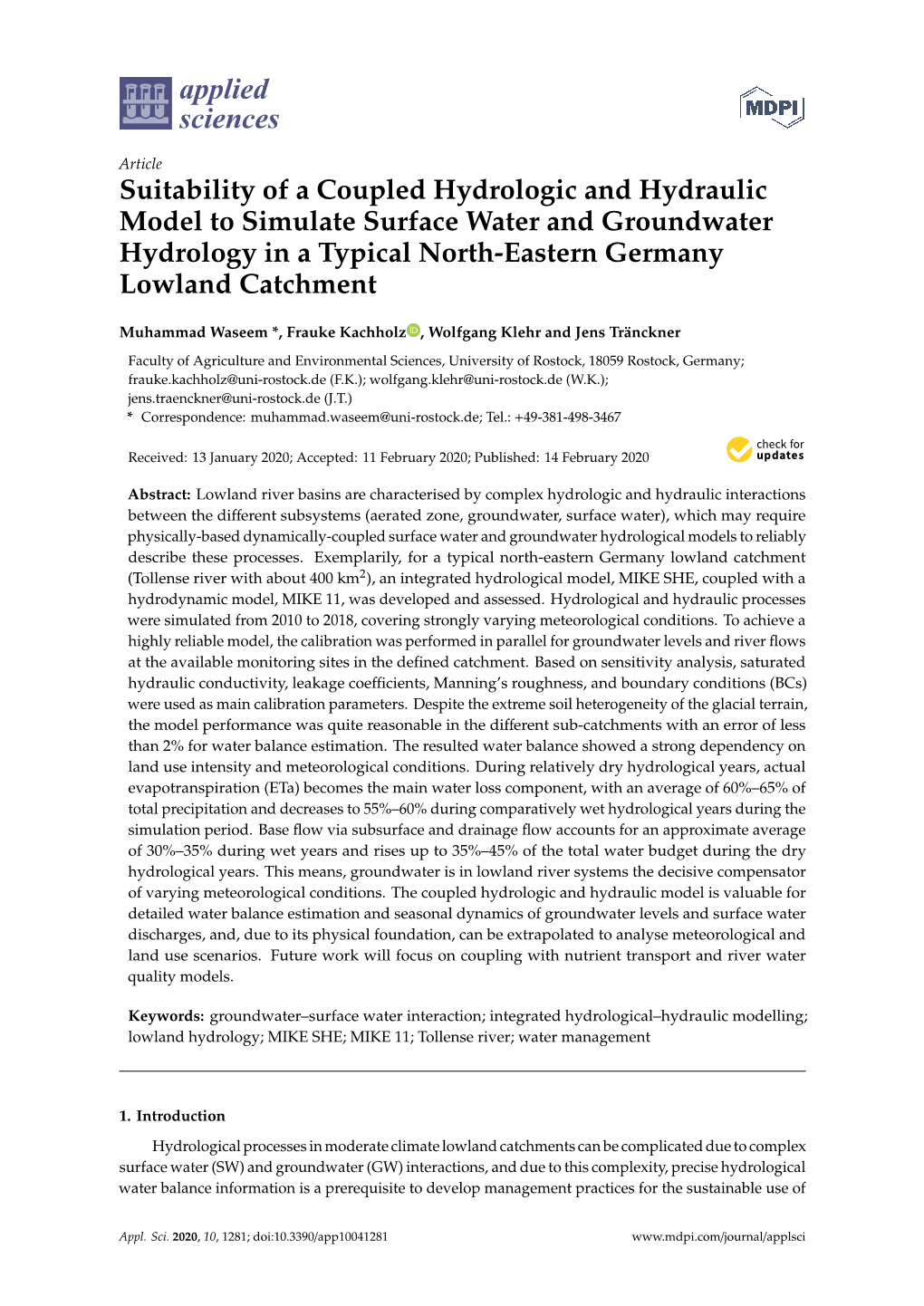 Suitability of a Coupled Hydrologic and Hydraulic Model to Simulate Surface Water and Groundwater Hydrology in a Typical North-Eastern Germany Lowland Catchment