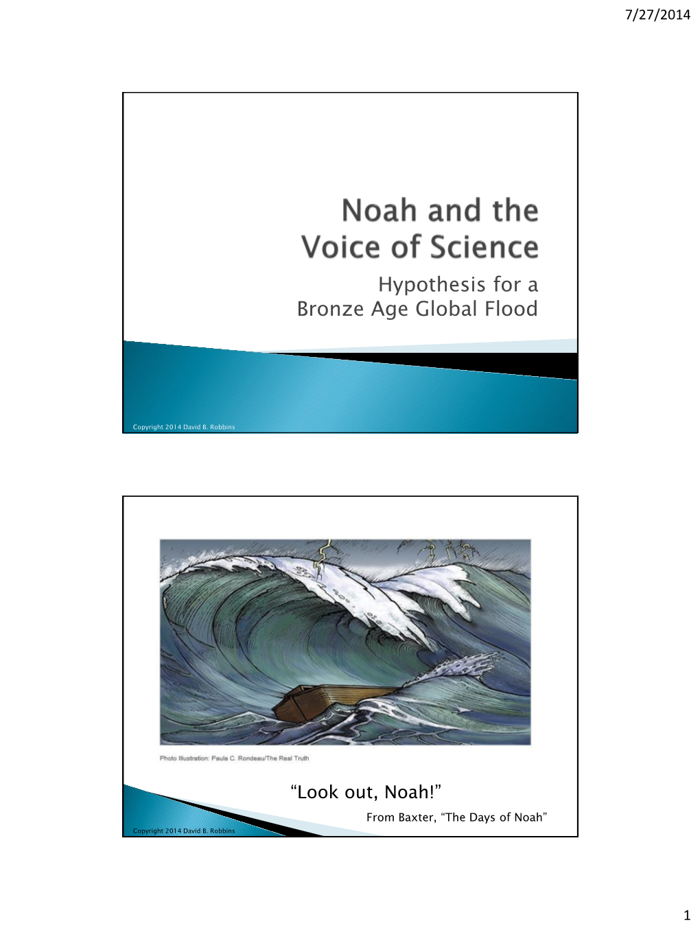 Noah and the Voice of Science