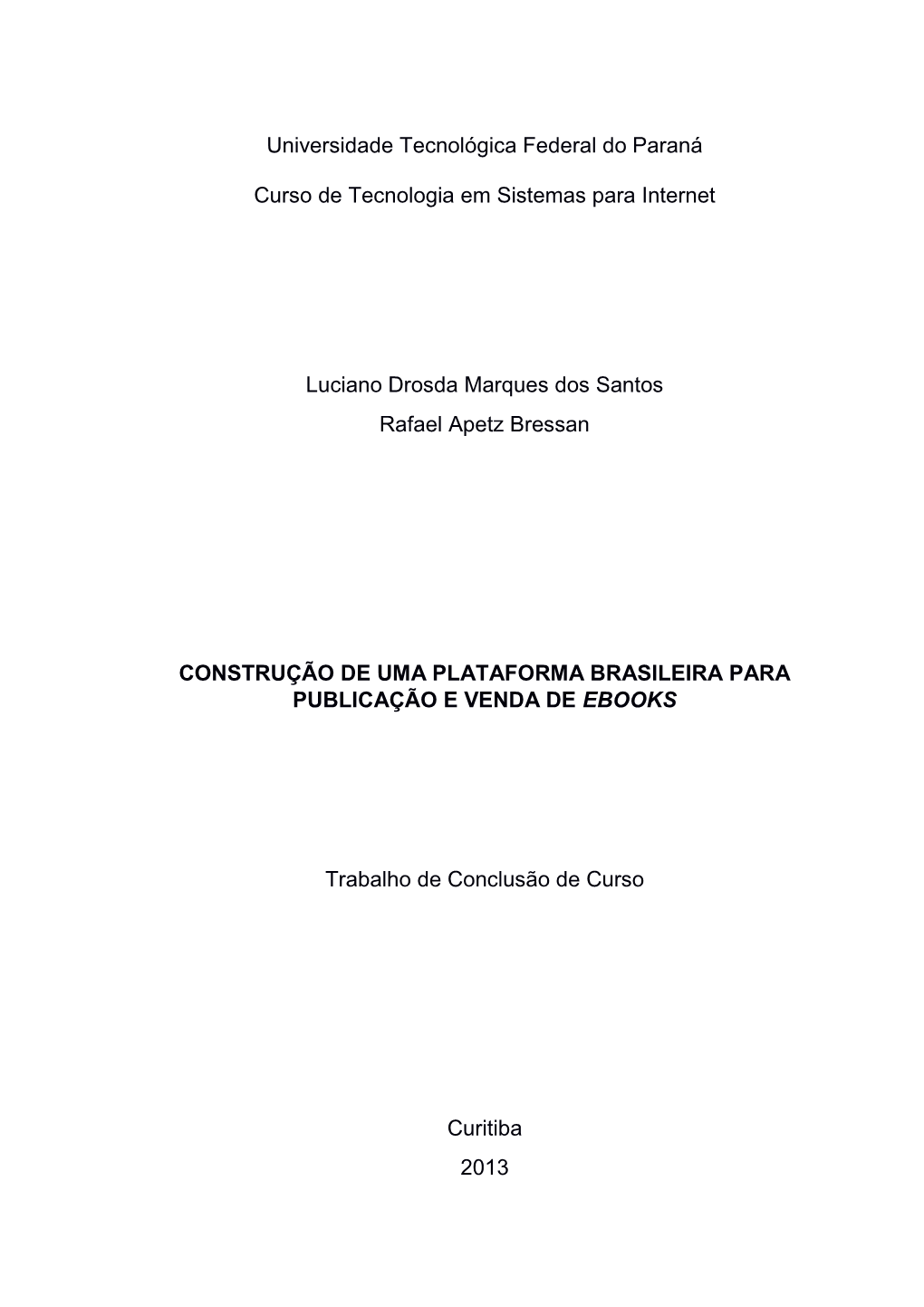 Universidade Tecnológica Federal Do Paraná Curso De Tecnologia Em