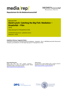 David Lynch: Catching the Big Fish: Mediation – Kreativität – Film 2018