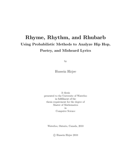 Rhyme, Rhythm, and Rhubarb. Using Probabilistic Methods to Analyze Hip Hop, Poetry, and Misheard Lyrics