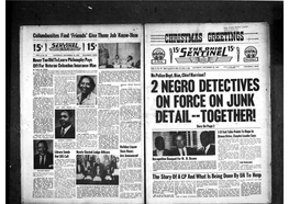 2 Negro Detectives on Force on Junk Detail-Together!