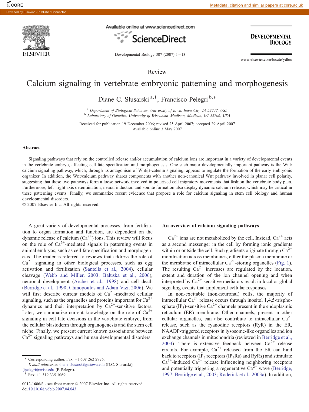 Calcium Signaling in Vertebrate Embryonic Patterning and Morphogenesis ⁎ Diane C