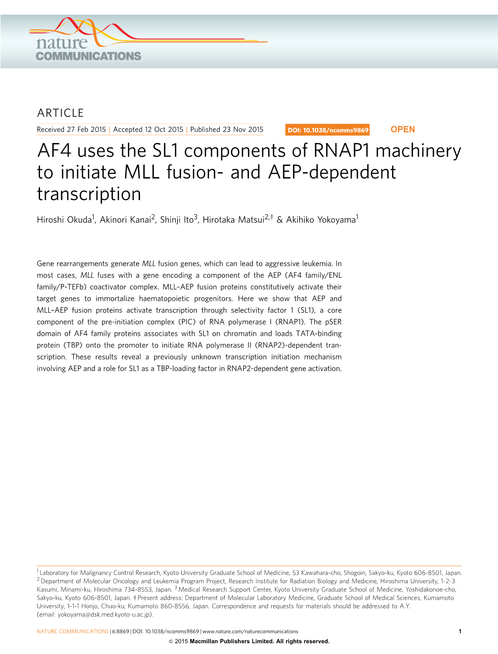 AF4 Uses the SL1 Components of RNAP1 Machinery to Initiate MLL Fusion- and AEP-Dependent Transcription