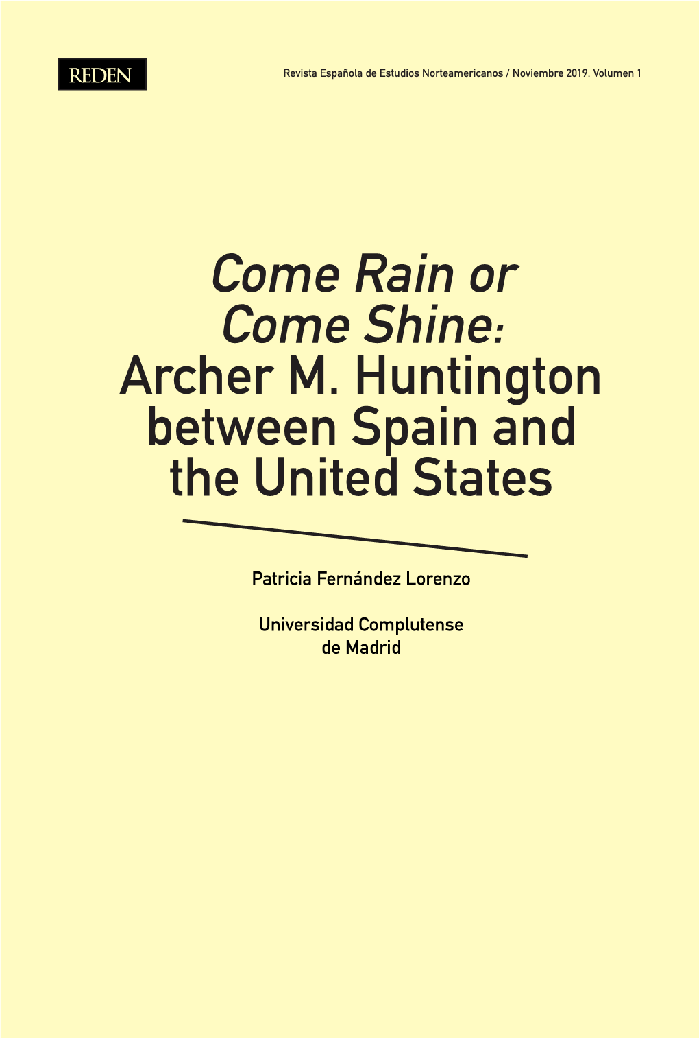 Come Rain Or Come Shine: Archer M. Huntington Between Spain and the United States