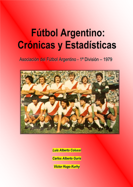 Fútbol Argentino: Crónicas Y Estadísticas – A.F.A