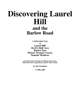 Discovering Laurel Hill and the Barlow Road