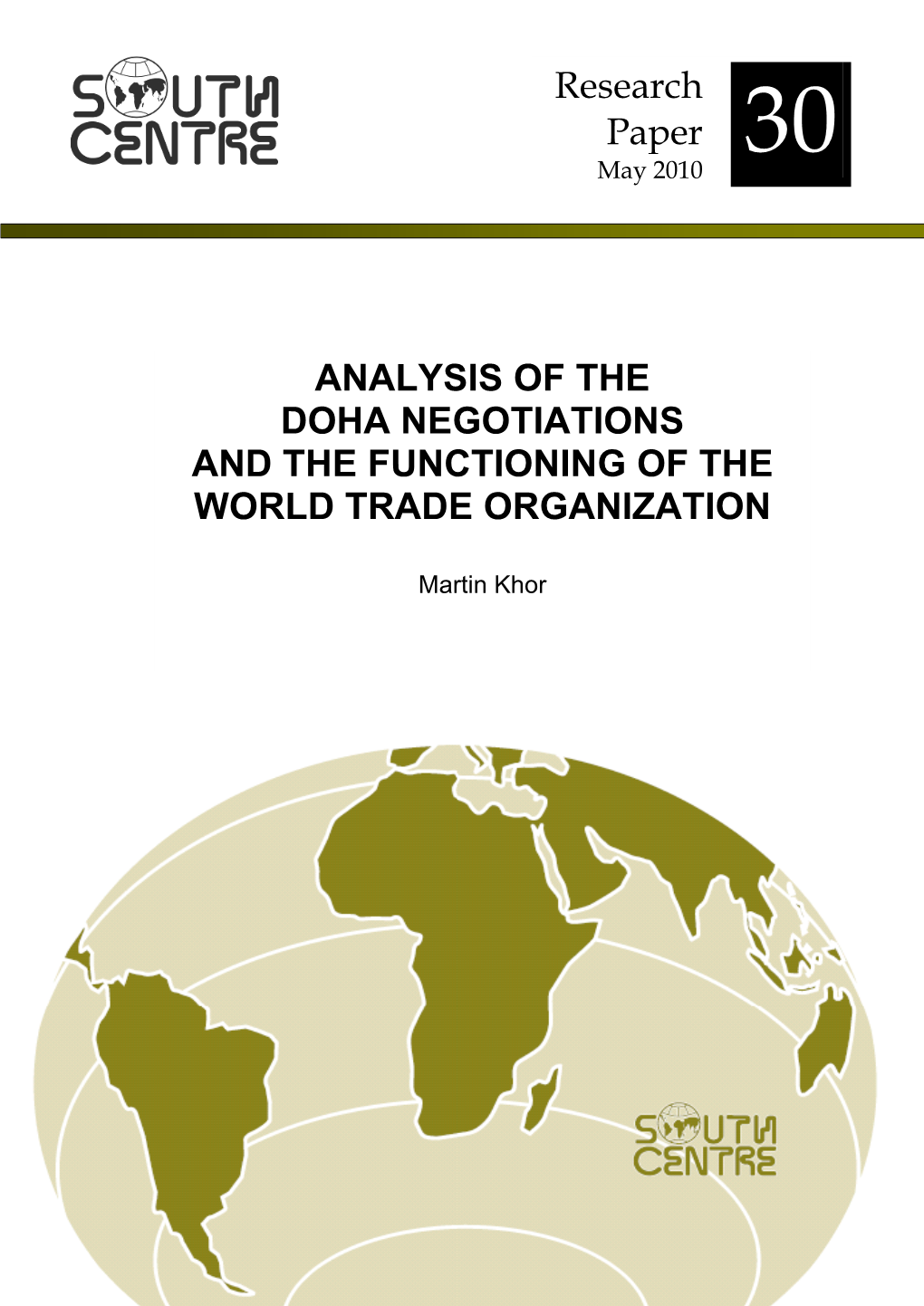 Analysis of the Doha Negotiations and the Functioning of the World Trade Organization, 2010