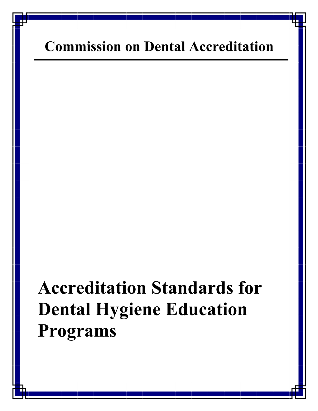 2022 Dental Hygiene Accreditation Standards