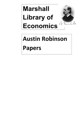 Marshall Library of Economics Austin Robinson Papers