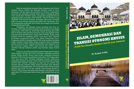 Islam, Demokrasi Dan Transisi Otonomi Khusus (Politik Dan Dinamika Identitas Lokal Di Aceh, Indonesia)