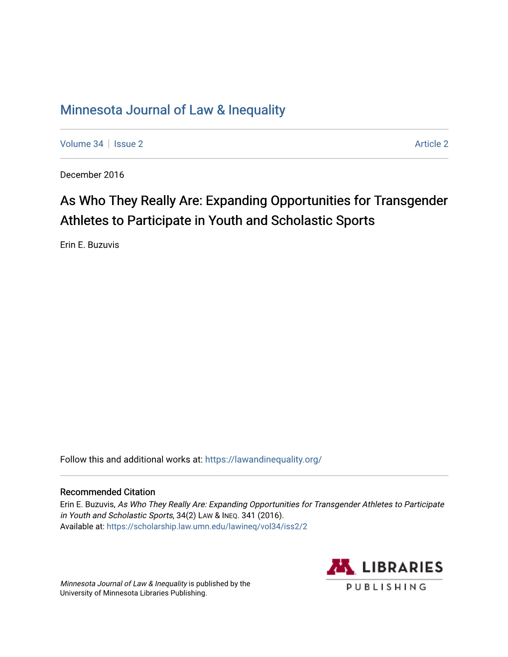 As Who They Really Are: Expanding Opportunities for Transgender Athletes to Participate in Youth and Scholastic Sports