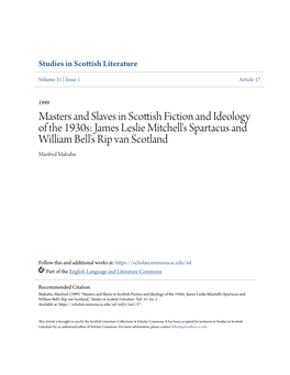 Masters and Slaves in Scottish Fiction and Ideology of the 1930S: James Leslie Mitchell's Spartacus and William Bell's Rip Van Scotland Manfred Malzahn