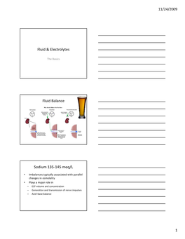 Fluid & Electrolytes Fluid Balance Sodium 135-145 Meq/L