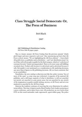 Class Struggle Social Democrats: Or, the Press of Business
