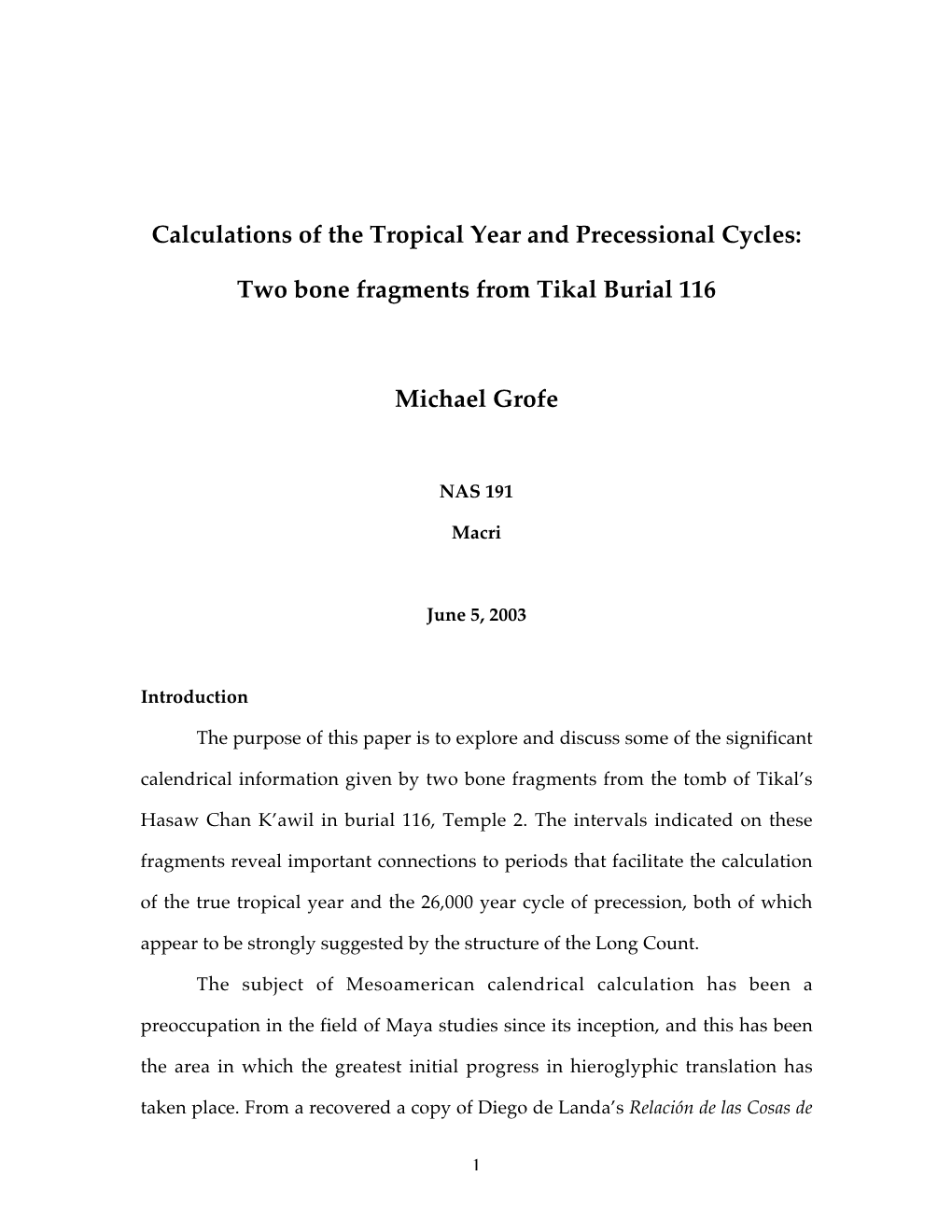 Calculations of the Tropical Year and Precessional Cycles