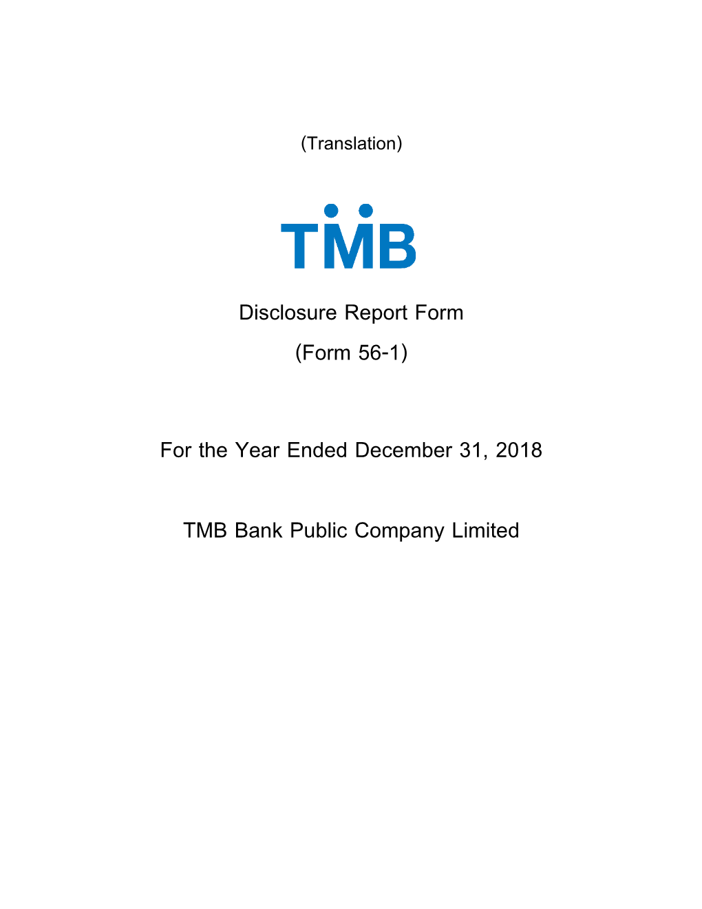 (Form 56-1) for the Year Ended December 31, 2018 TMB Bank Public Company Limited