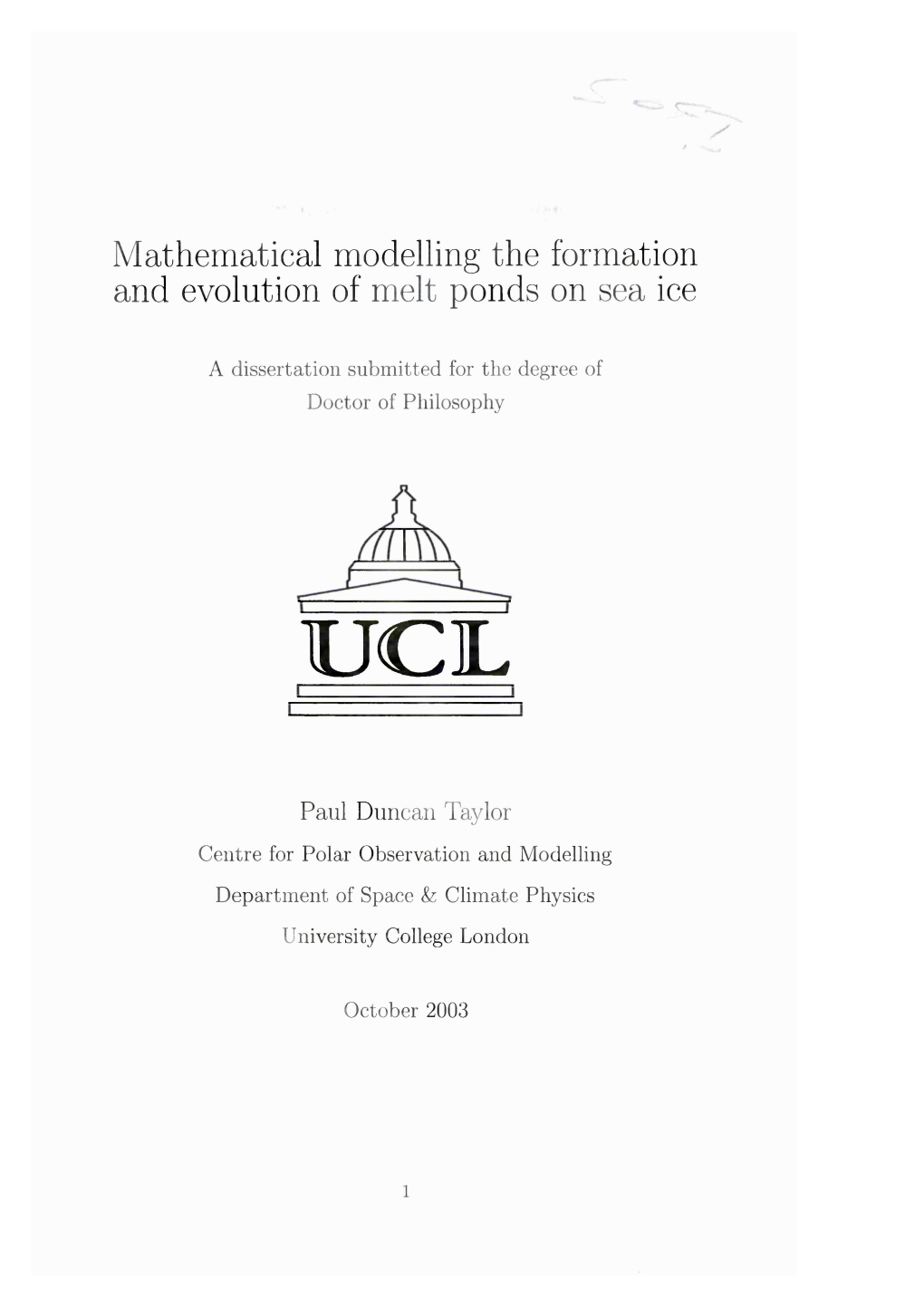 Mathematical Modelling the Formation and Evolution of Melt Ponds on Sea Ice