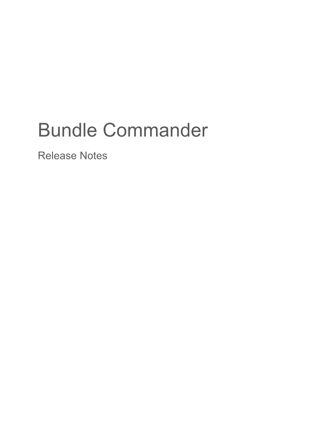 Bundle Commander Release Notes