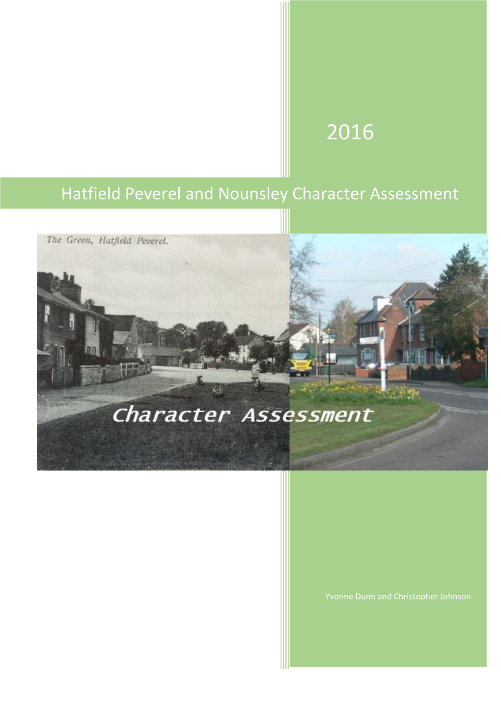 Hatfield Peverel and Nounsley Character Assessment