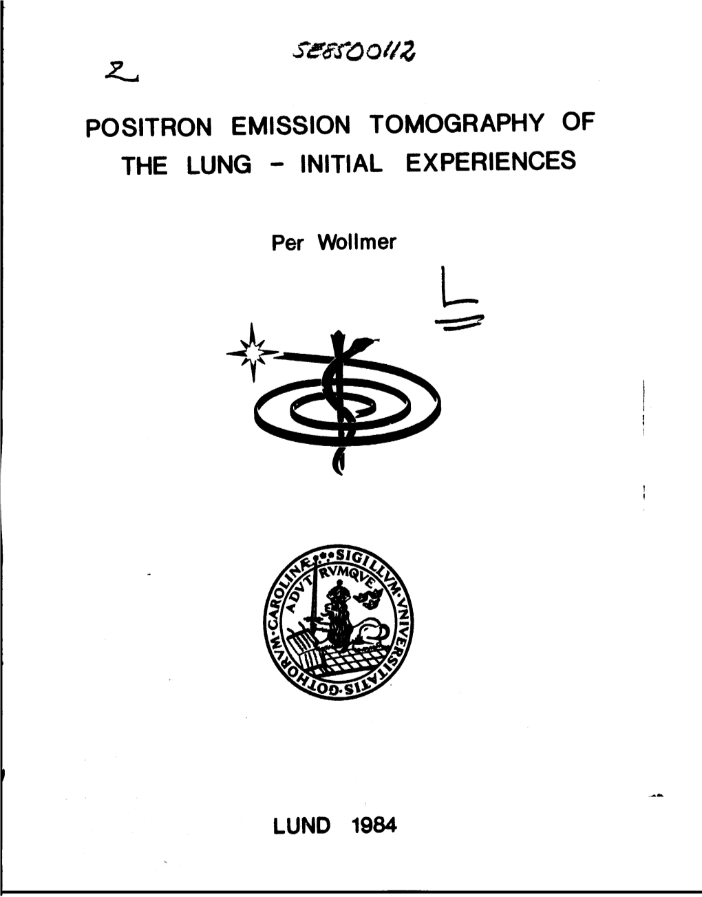 Positron Emission Tomography of the Lung - Initial Experiences