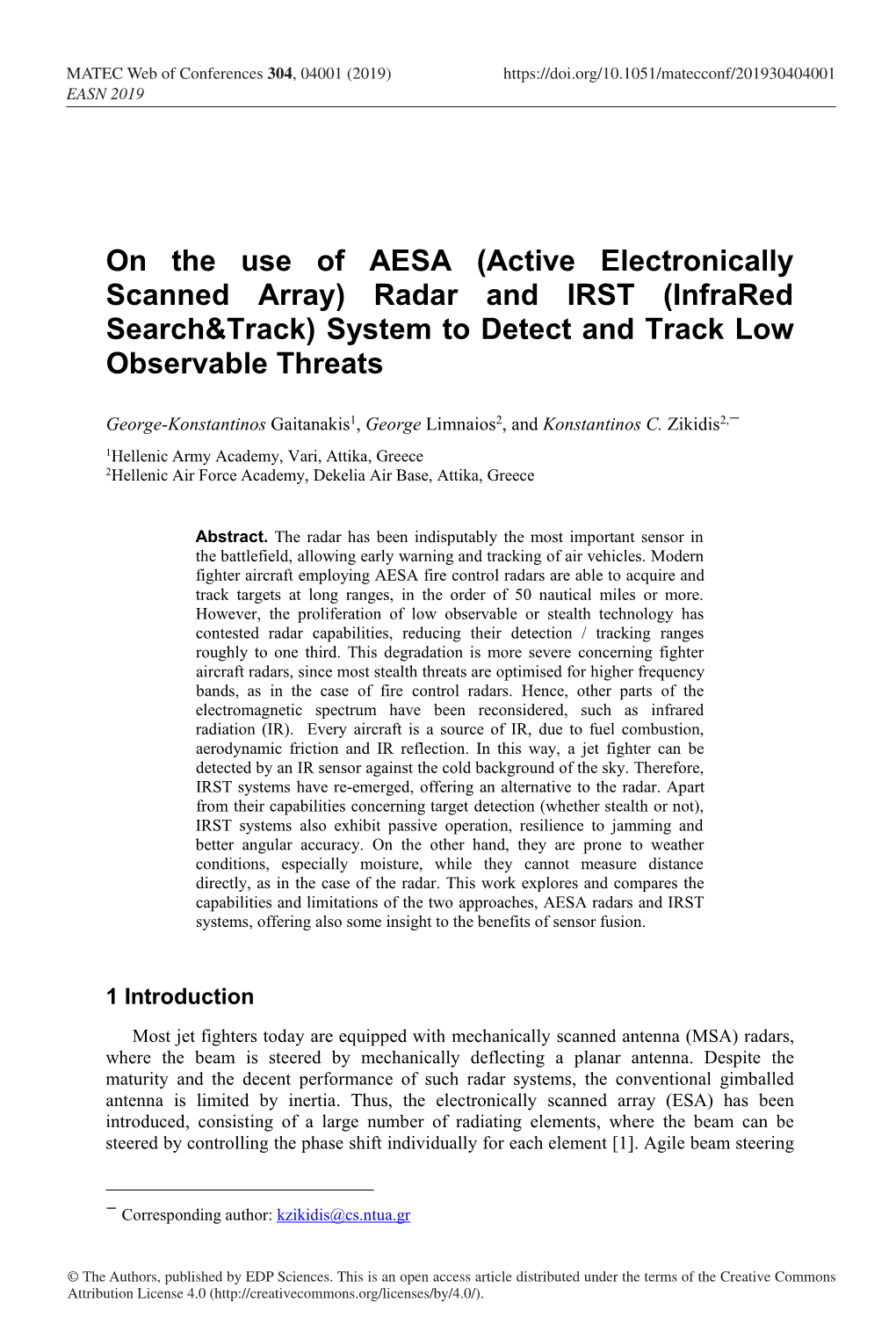 On the Use of AESA (Active Electronically Scanned Array) Radar and IRST (Infrared Search&Track) System to Detect and Track Low Observable Threats