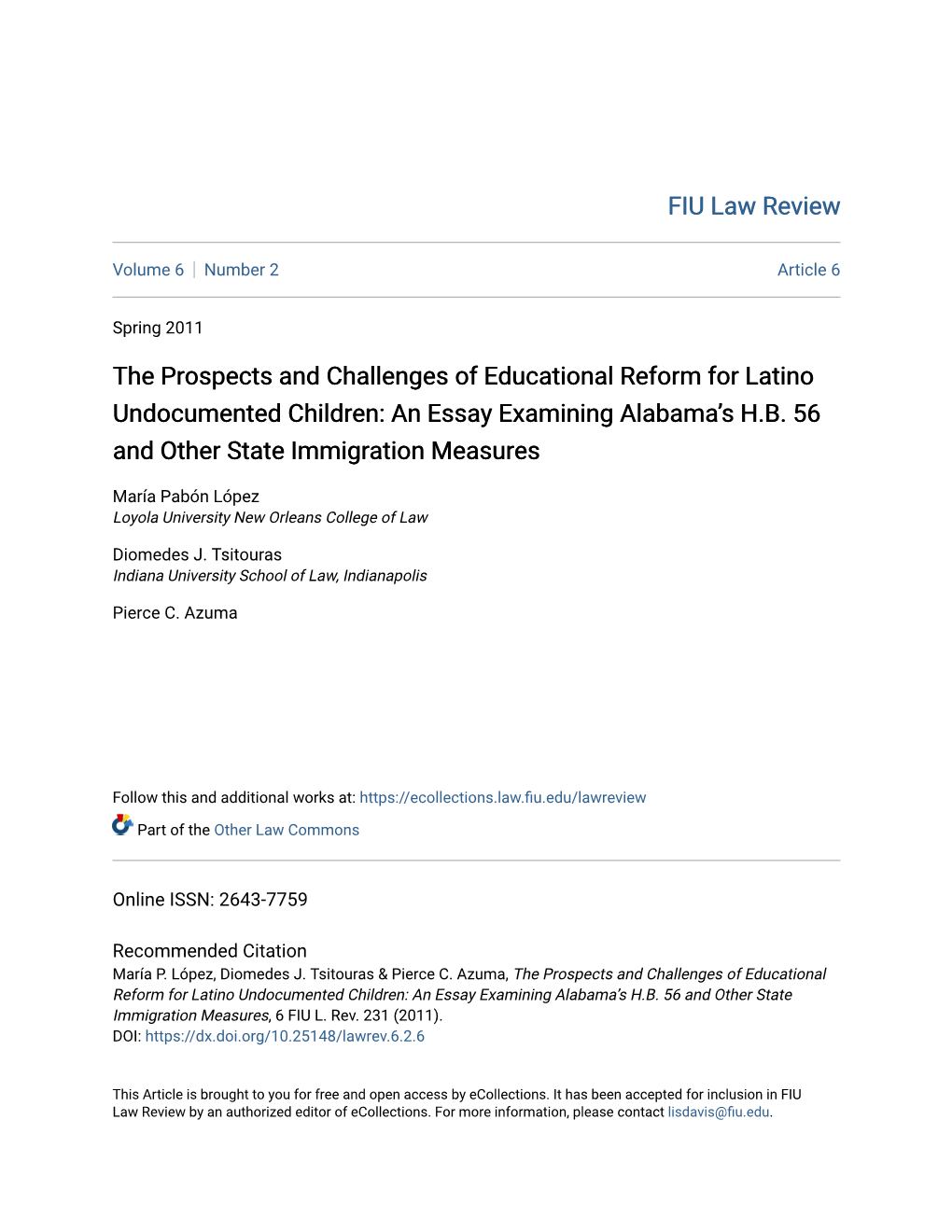 The Prospects and Challenges of Educational Reform for Latino Undocumented Children: an Essay Examining Alabamaâ•Žs H.B. 56