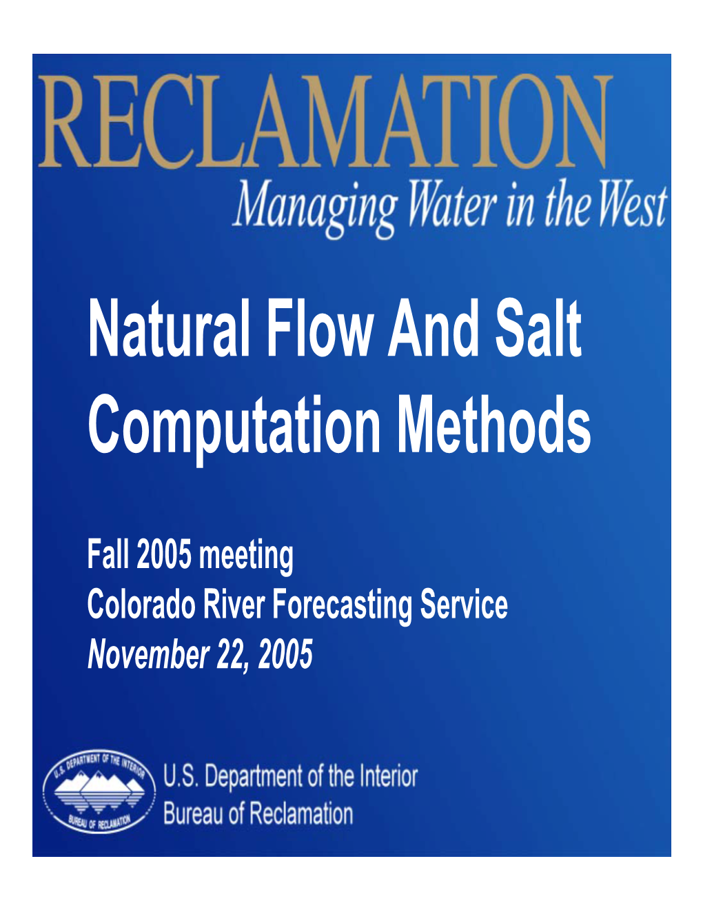 Natural Flow and Salt Computation Methods