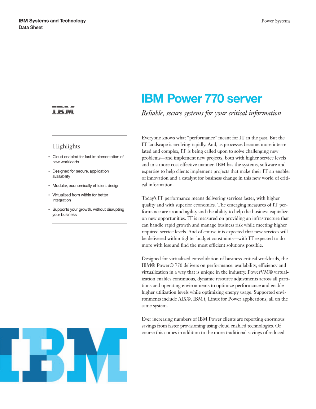 IBM Power 770 Server Reliable, Secure Systems for Your Critical Information