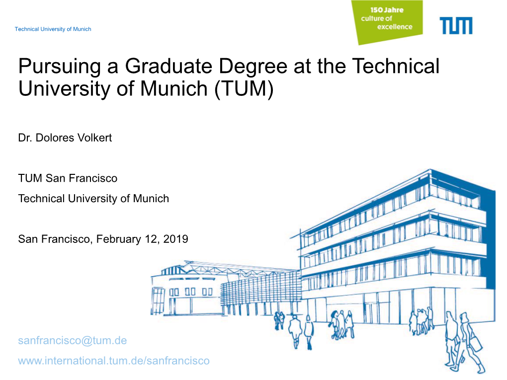 Pursuing a Graduate Degree at the Technical University of Munich (TUM)