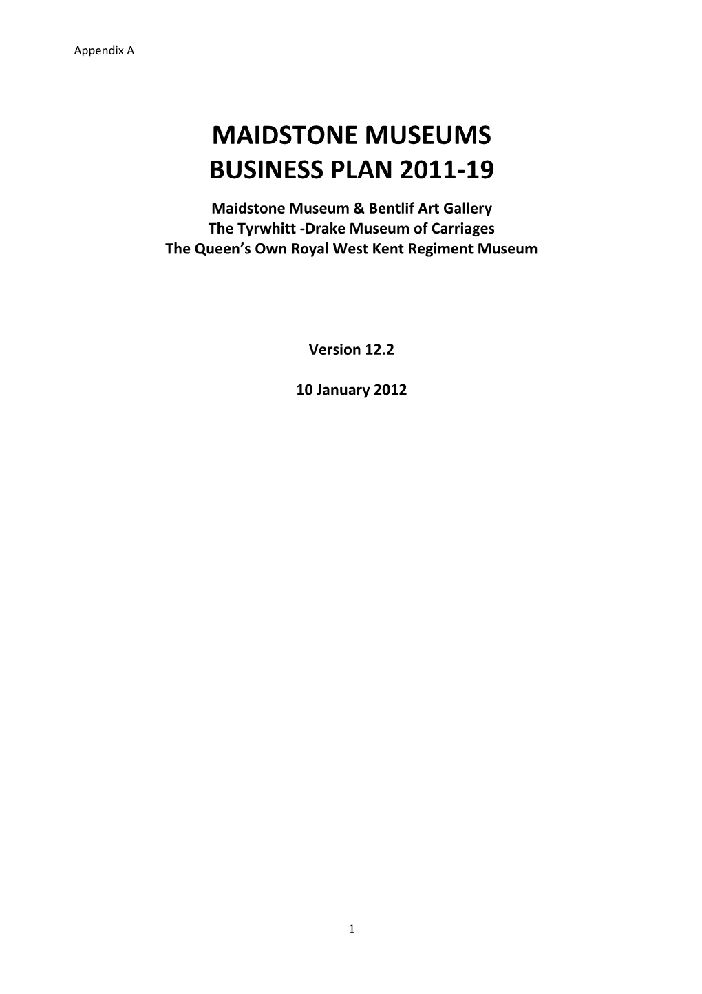 Maidstone Museums Business Plan 2011-19